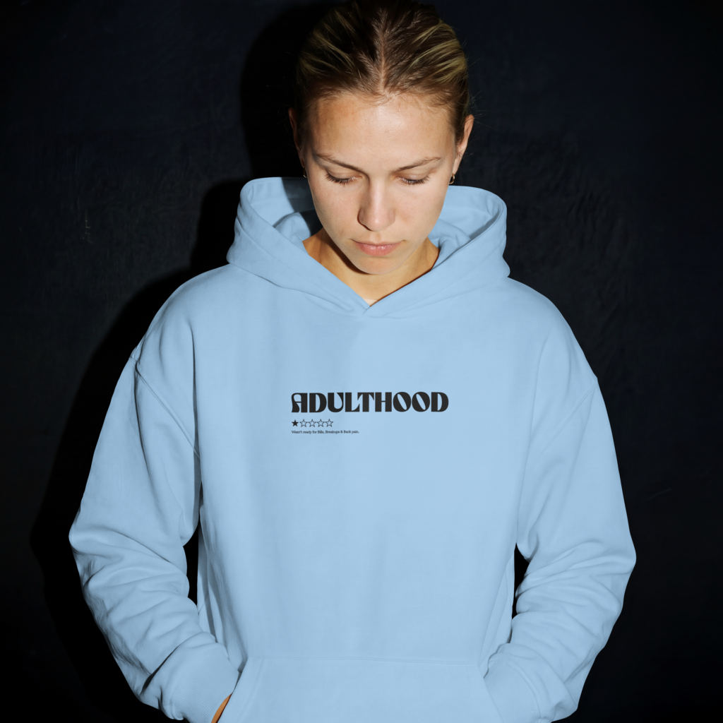 Adulthood Unisex Hoodie