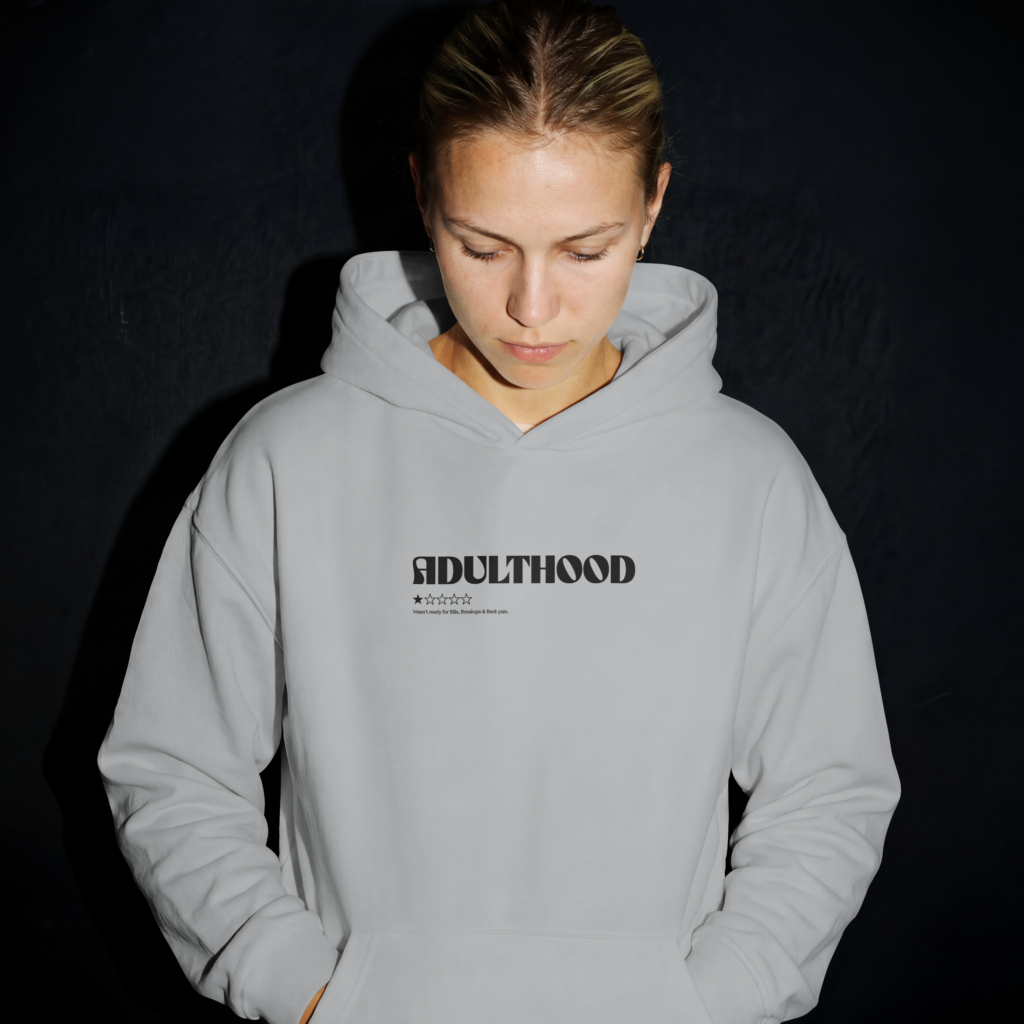 Adulthood Unisex Hoodie