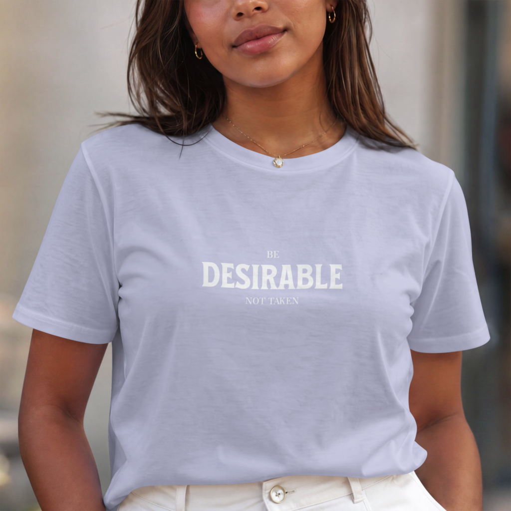 Be Desirable Women Cotton Stretch TShirt