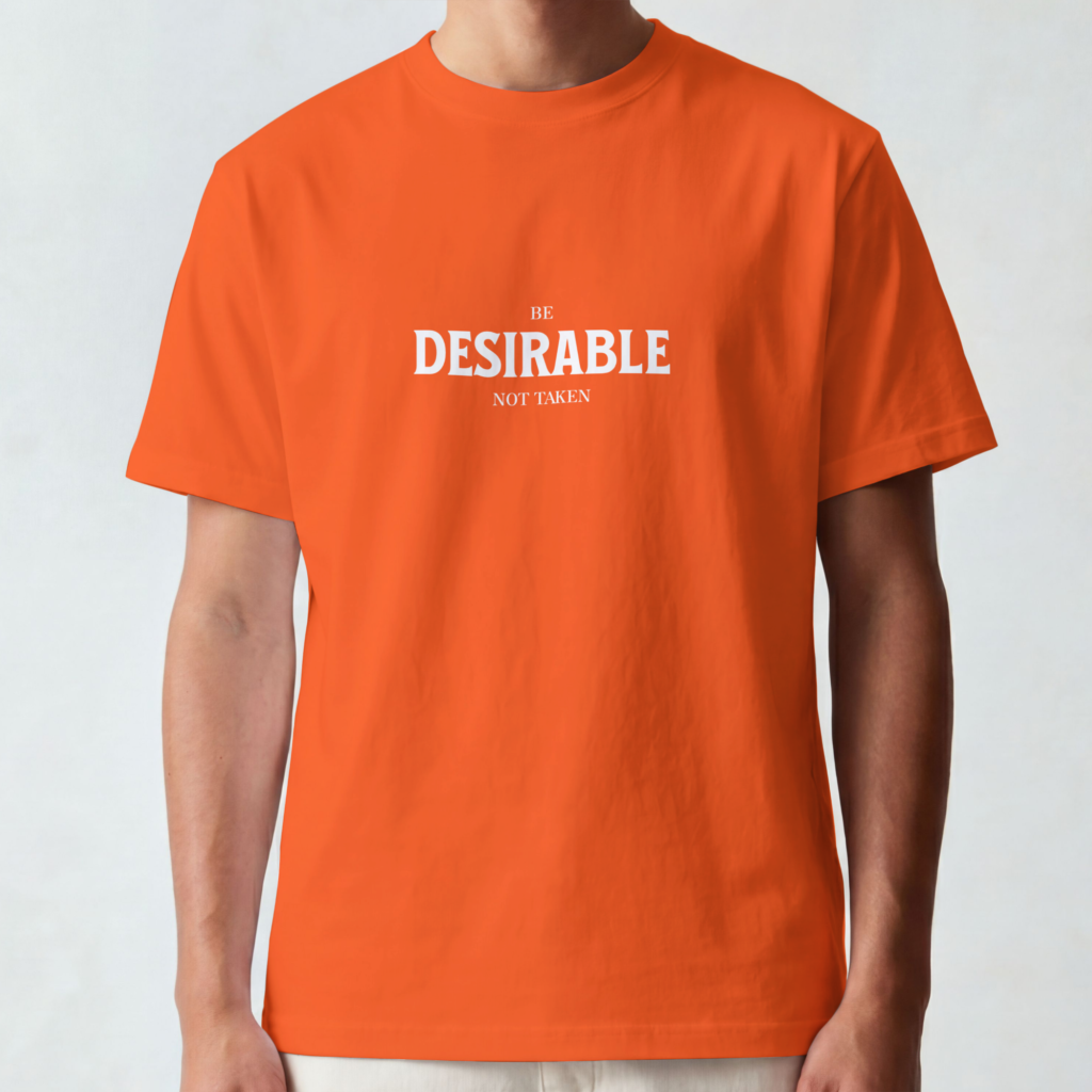 AURAON Be Desirable Not Taken men classic crew t-shirt