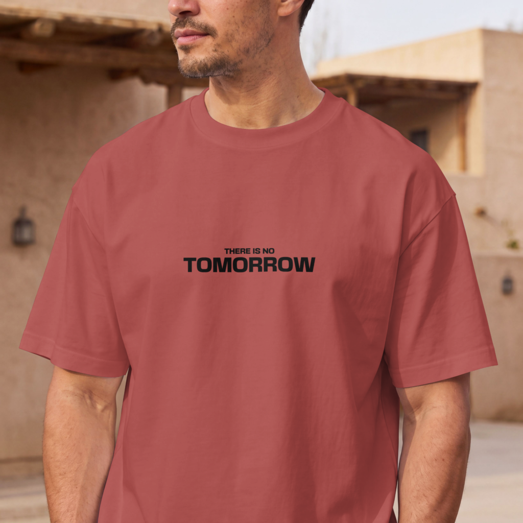 No Tomorrow Men Oversized Classic TShirt
