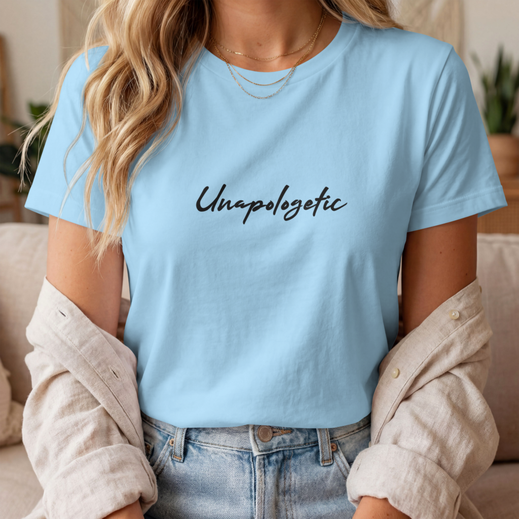 Unapologetic Women Cotton Stretch TShirt
